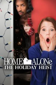 Home Alone: The Holiday Heist