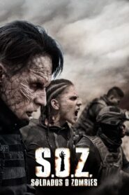 S.O.Z: Soldiers or Zombies