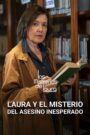 Laura y el misterio del asesino inesperado