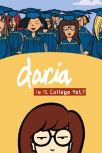 Daria in ‘Is It College Yet?’