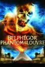 Belphegor, Phantom of the Louvre