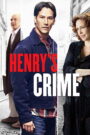 Henry’s Crime