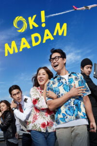 OK! Madam