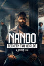 Nando Between Two Worlds – A Sintonia Film