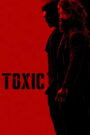 Toxic