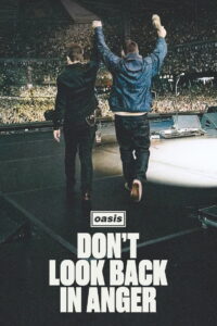 Oasis: Don’t Look Back in Anger